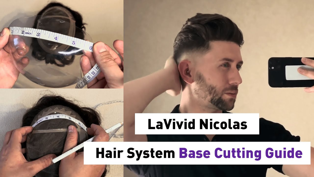 Base Cutting& Fitting of Lavivid Nicolas hair system | Lavivid Hair System
