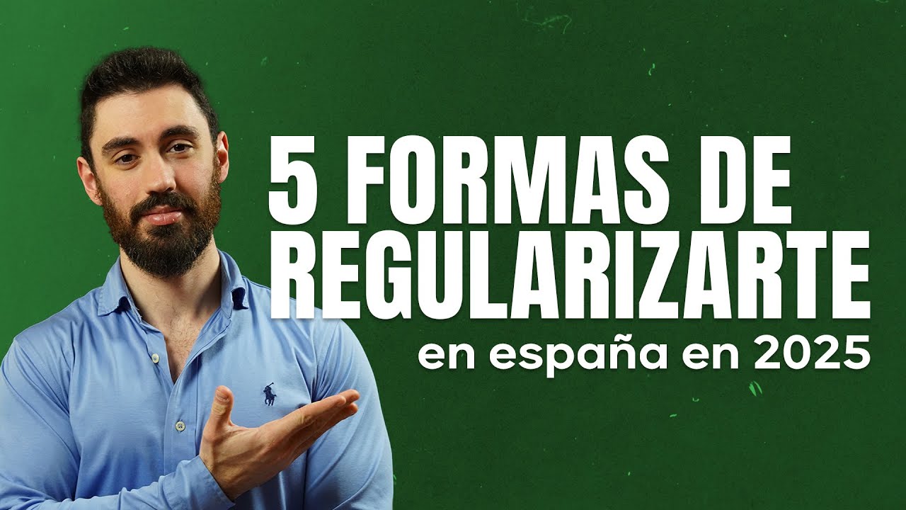 5 formas de REGULARIZARTE en España en 2026 y CONSEGUIR los PAPELES: ARRAIGOS tras la Reforma