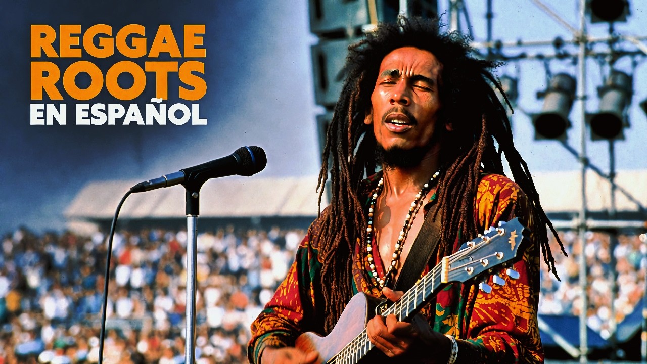 Reggae Roots en Español al Estilo Bob Marley para Pensar, Meditar y Elevar tu Espíritu Rastafari