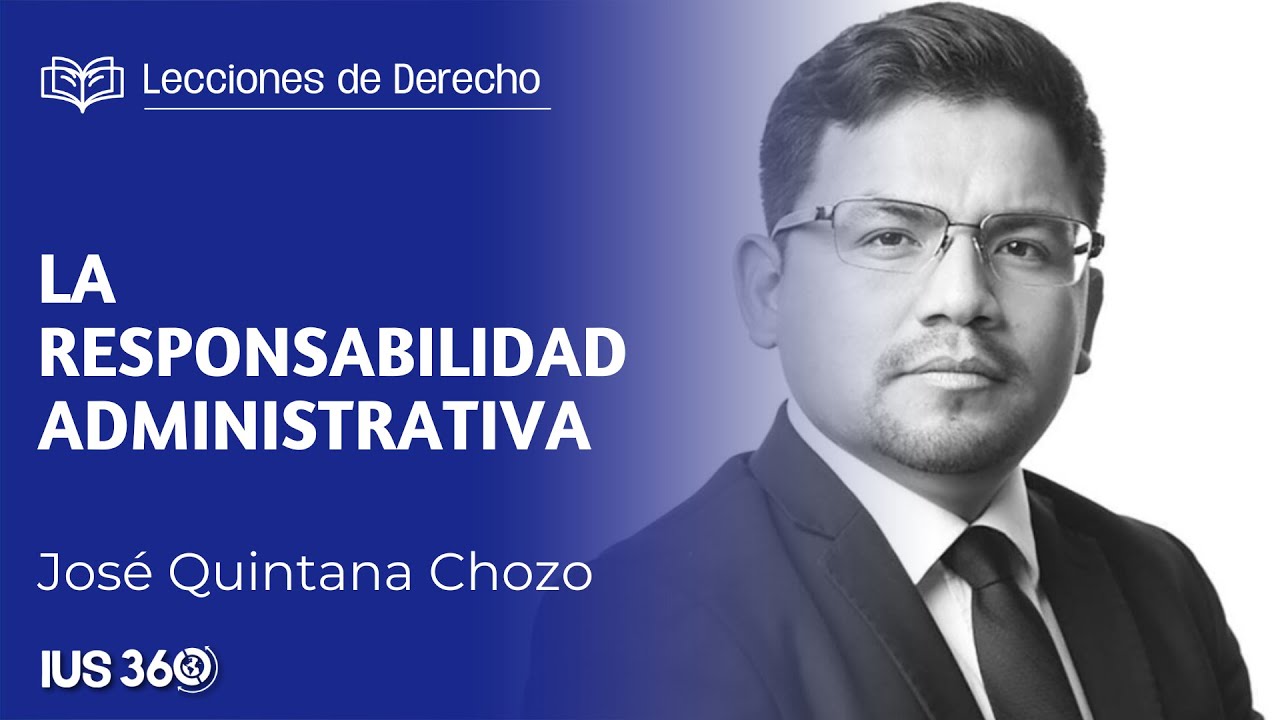 La responsabilidad administrativa | José Quintana Chozo