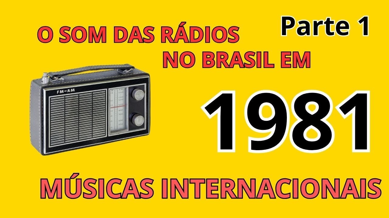 🌍 As Músicas Internacionais Mais Tocadas nas Rádios Brasileiras em 1981 – Parte 1