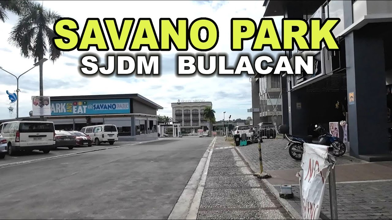 Savano Park - San Jose del Monte Bulacan