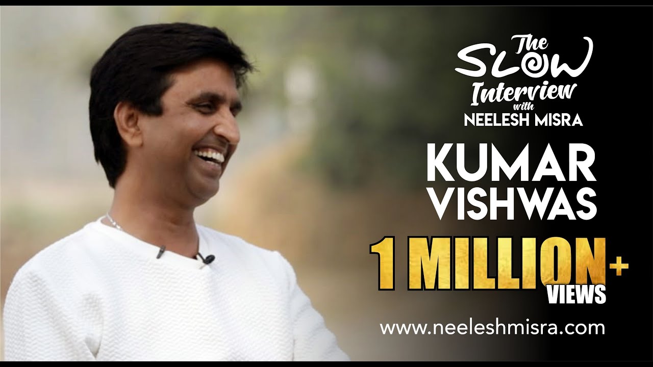 Kumar Vishwas: 