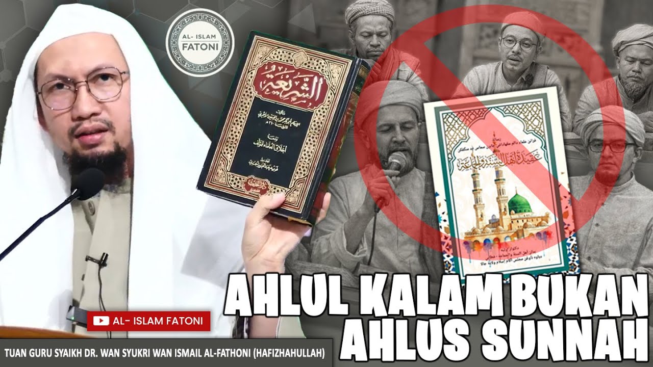 AHLUL KALAM BUKAN AHLUS SUNNAH