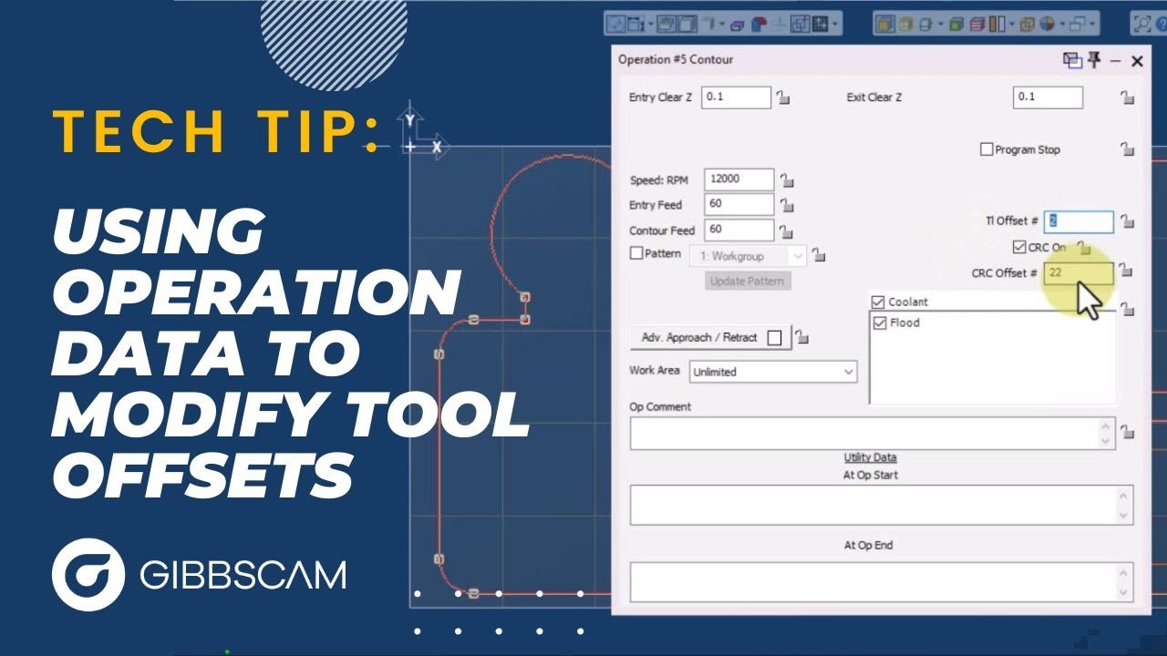 GibbsCAM Tech Tip: Using Operation Data to Modify Tool Offsets