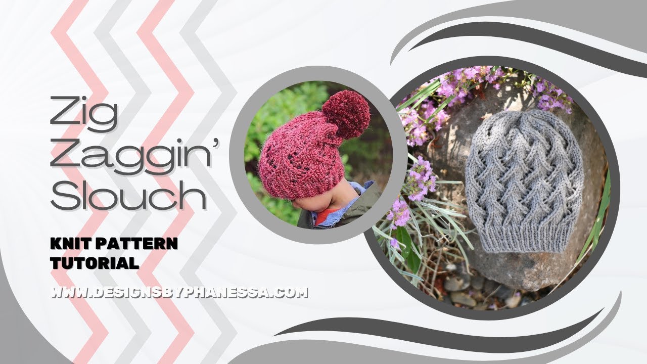 Knit Zig Zaggin' Slouch Pattern Tutorial