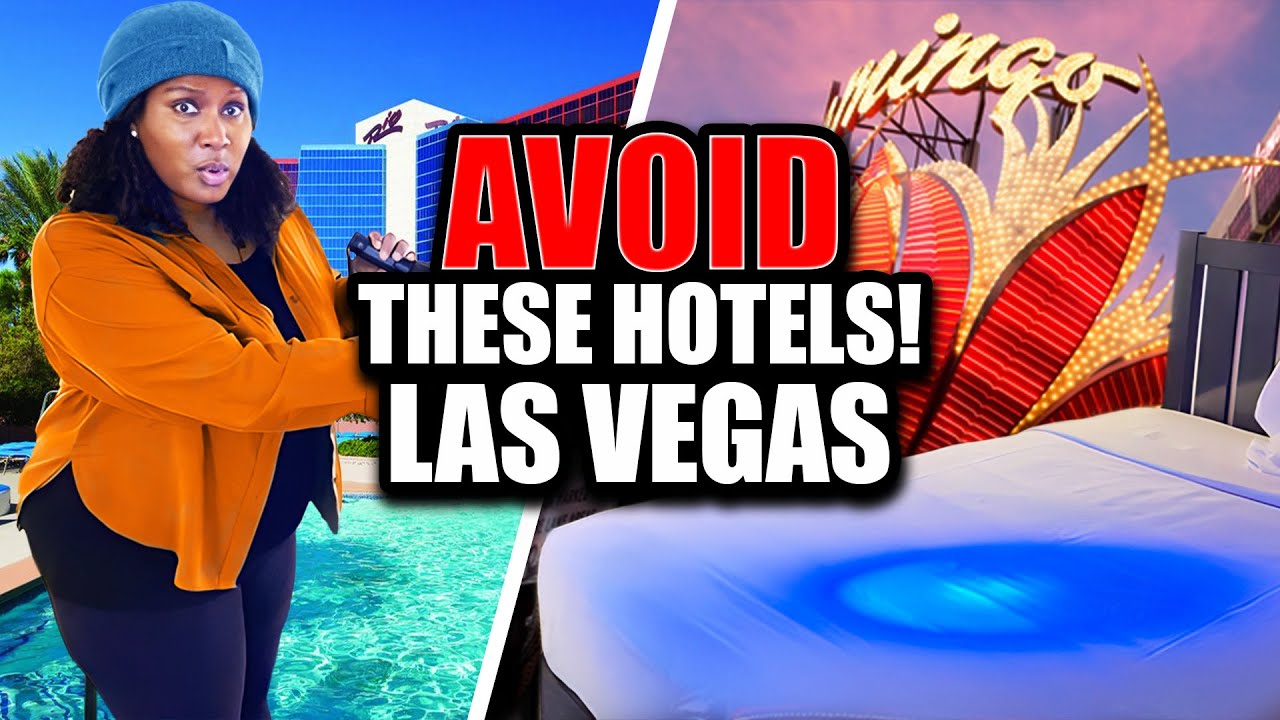 Should You AVOID These 10 Hotels in Las Vegas (WORST Hotels in Las Vegas?)