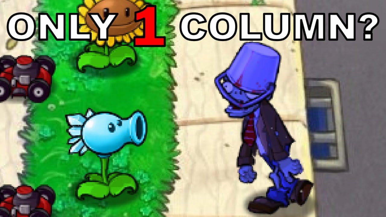 Сможете ли вы победить PvZ имеющие ТОЛЬКО 1 столбец?