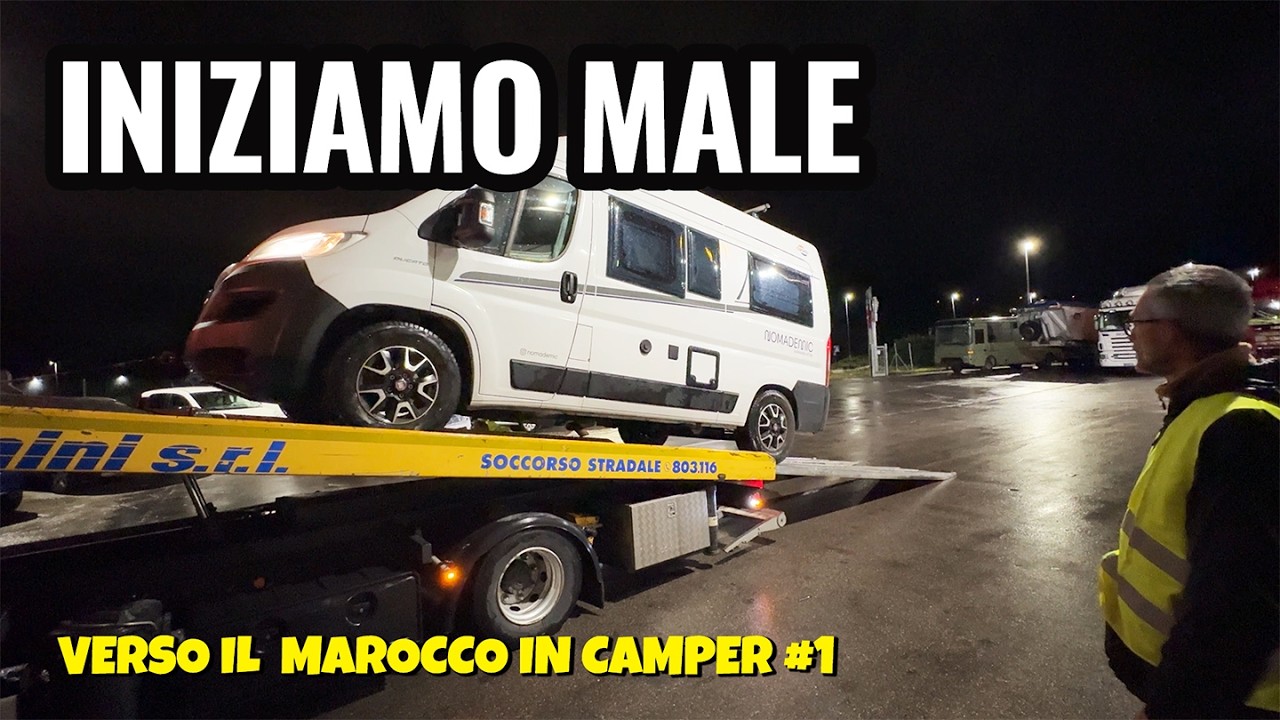 QUESTO NON DOVEVA SUCCEDERE 🤦🏻🚐 Verso il MAROCCO in CAMPER