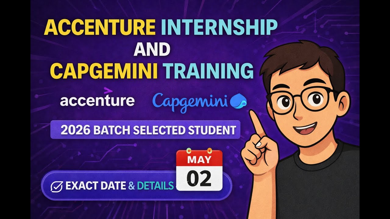 Accenture Internship & Capgemini Training Update | 2026 Batch Selected Student | Exact Date & Detail