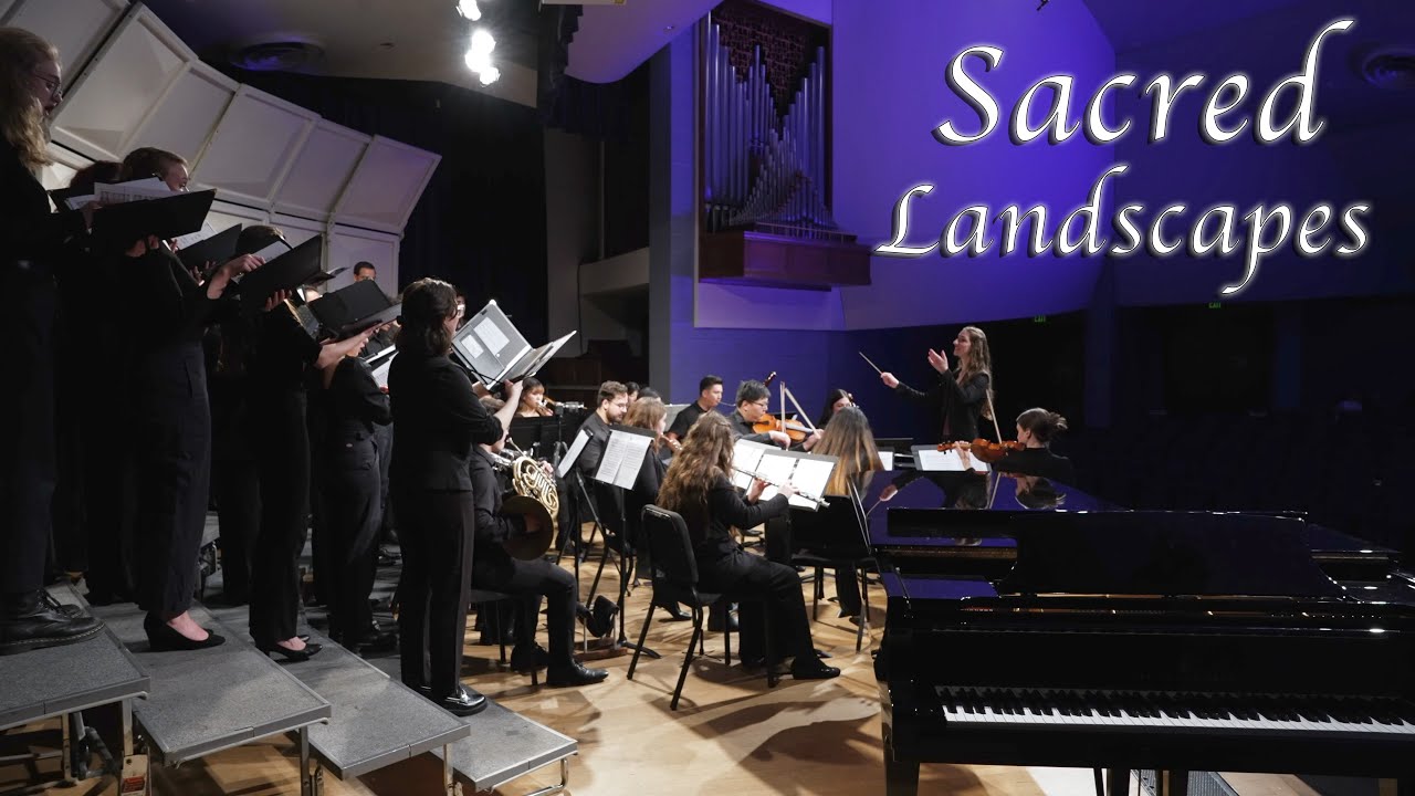 Sacred Landscapes - Violet Sparks M.M. Conducting Recital