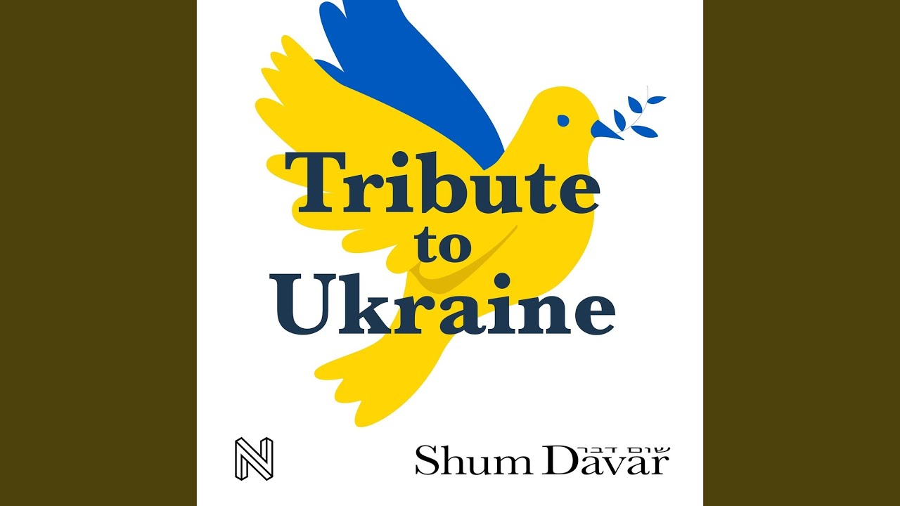Tribute to Ukraine
