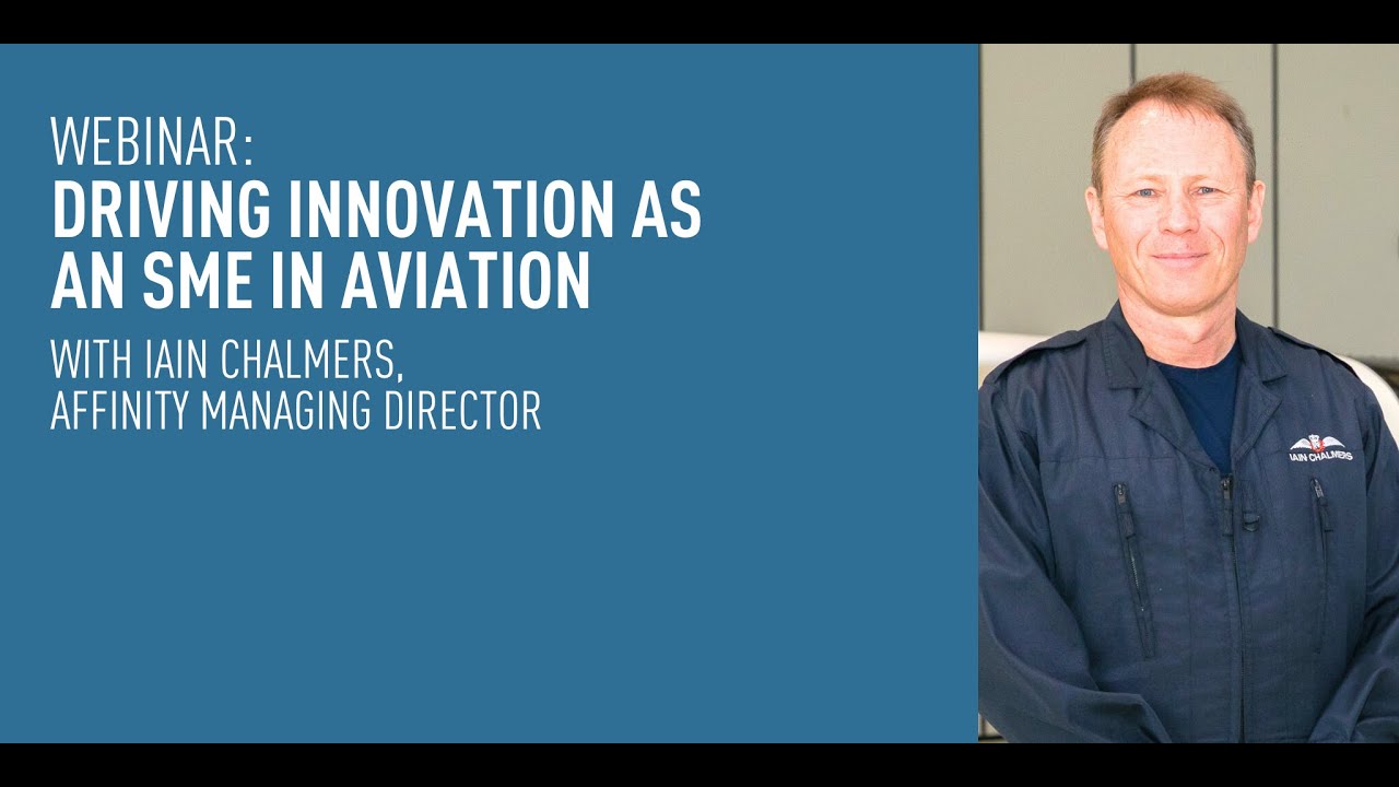 Driving Innovation as an SME in Aviation with Iain Chalmers