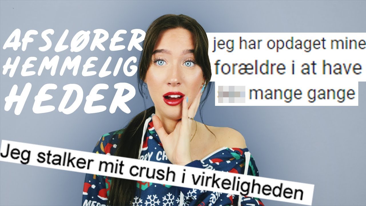 AFSLØRER MINE FØLGERS HEMMELIGHEDER #9