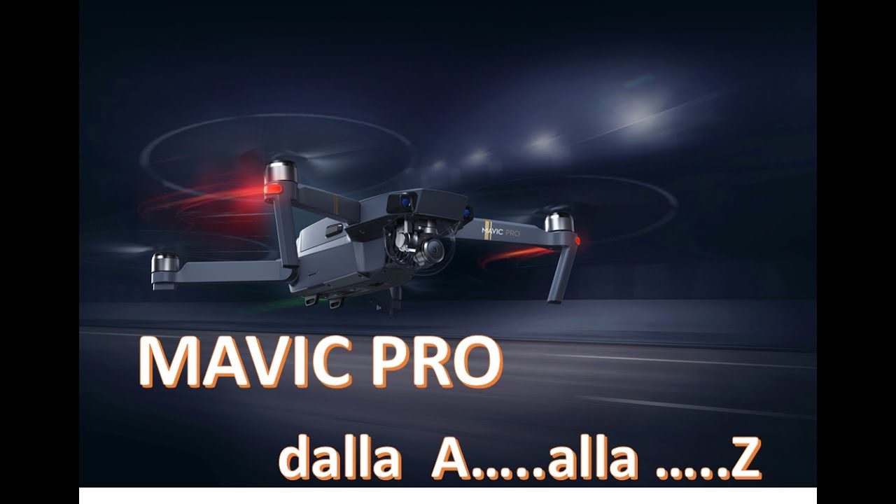 UNBOXING DJI MAVIC PRO. MAVIC PRO  dalla  A......alla ......Z e dintorni ITA Italiano