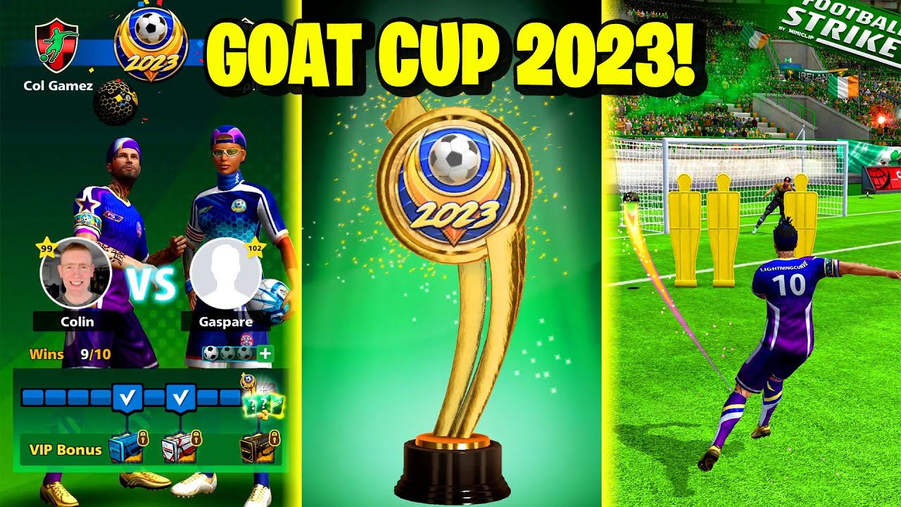 Football Strike - GOAT Cup 2023! 🏆
