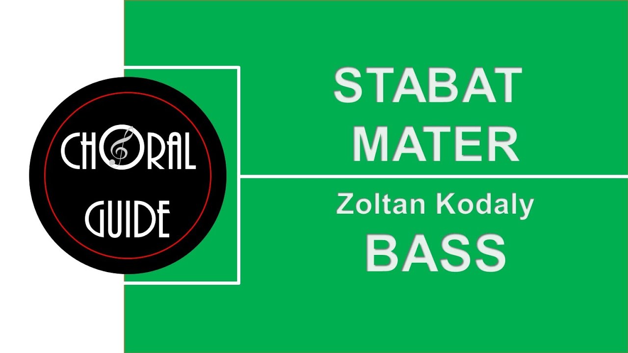 Stabat Mater - BASS | Z Kodaly