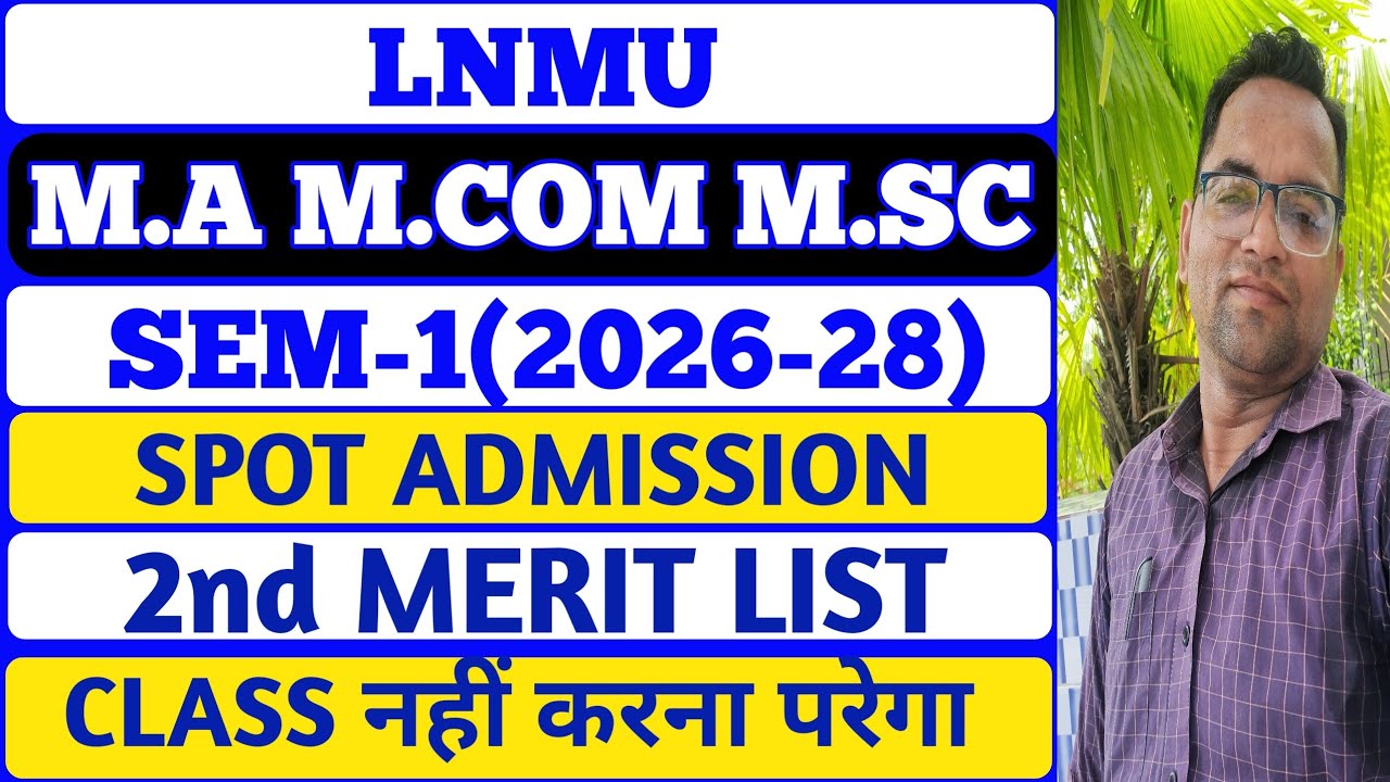 LNMU PG Merit List 2026 And Spot Admission Date