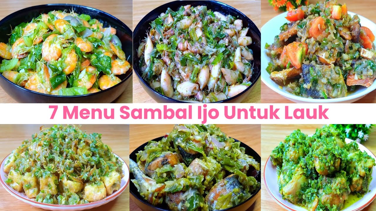 7 Resep Sambal Ijo Enak Banget Untuk Lauk Seminggu