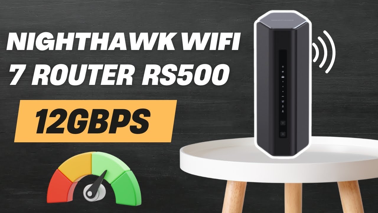 Nighthawk WiFi 7 Router RS500, 12Gbps