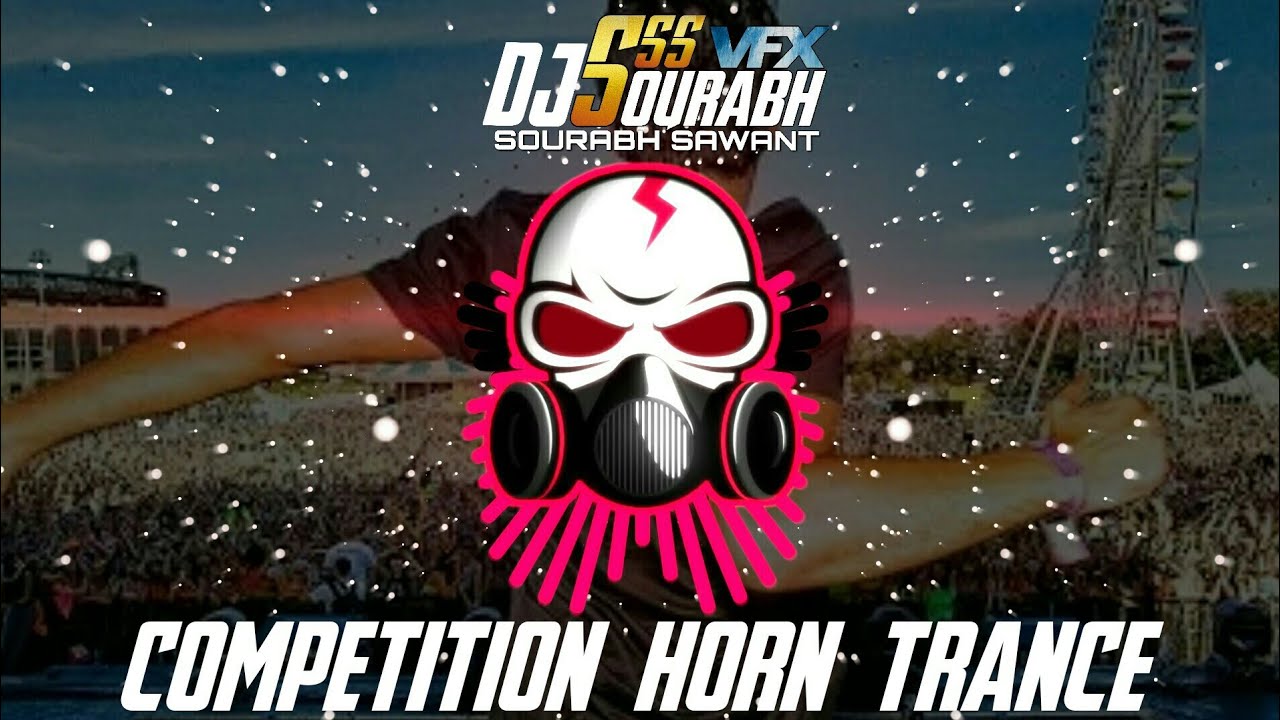 COMPETITION HORN TRANCE DJ JEEVAN (TOPOTAMADRE TRANS MIX) HORN MIX TRANS