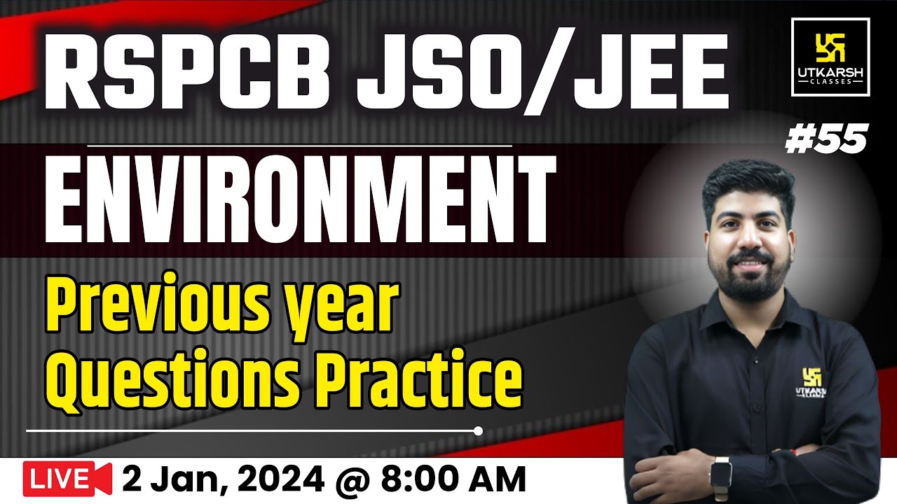 RSPCB JSO/JEE 2023 Previous Year Questions Practice Questions | Environment | Civil Engineering