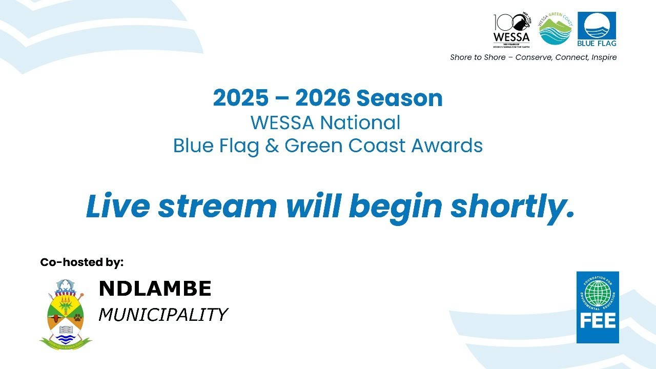 WESSA National Blue Flag & Green Coast Awards 2025