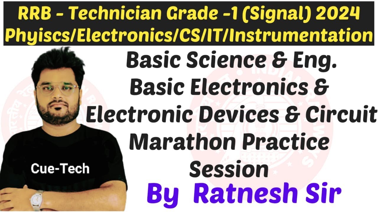 || RRB Technician Grade-1 2024 || Basic Electronics & EDC Marathon Practice Session by Ratnesh Sir