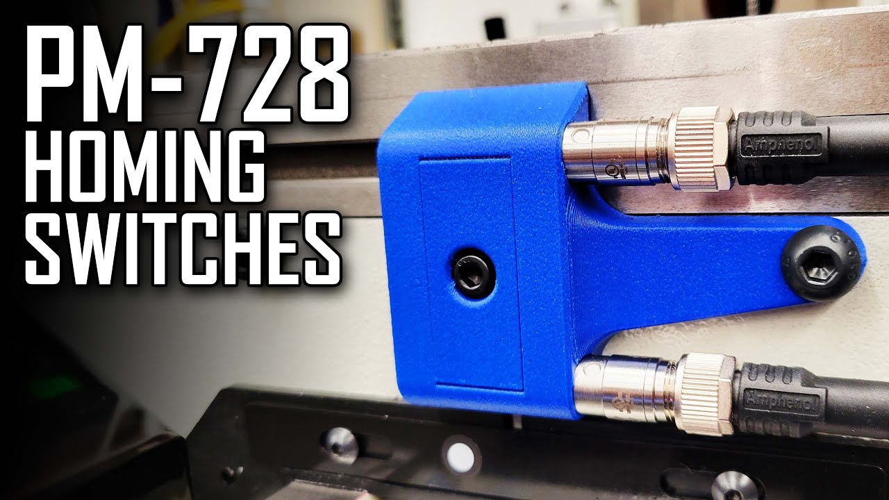 PM728 CNC Conversion Part 6: Installing Homing Switches