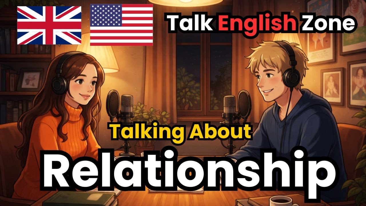 How to Talk About Relationship in English | English Conversation Practice