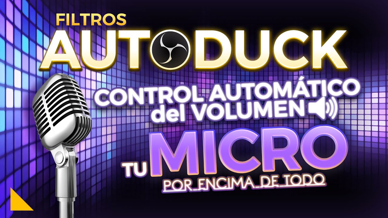 OBS Studio Autoduck (Ducking) - Ajuste autom&aacute;tico del volumen de la m&uacute;sica/juego con el compresor