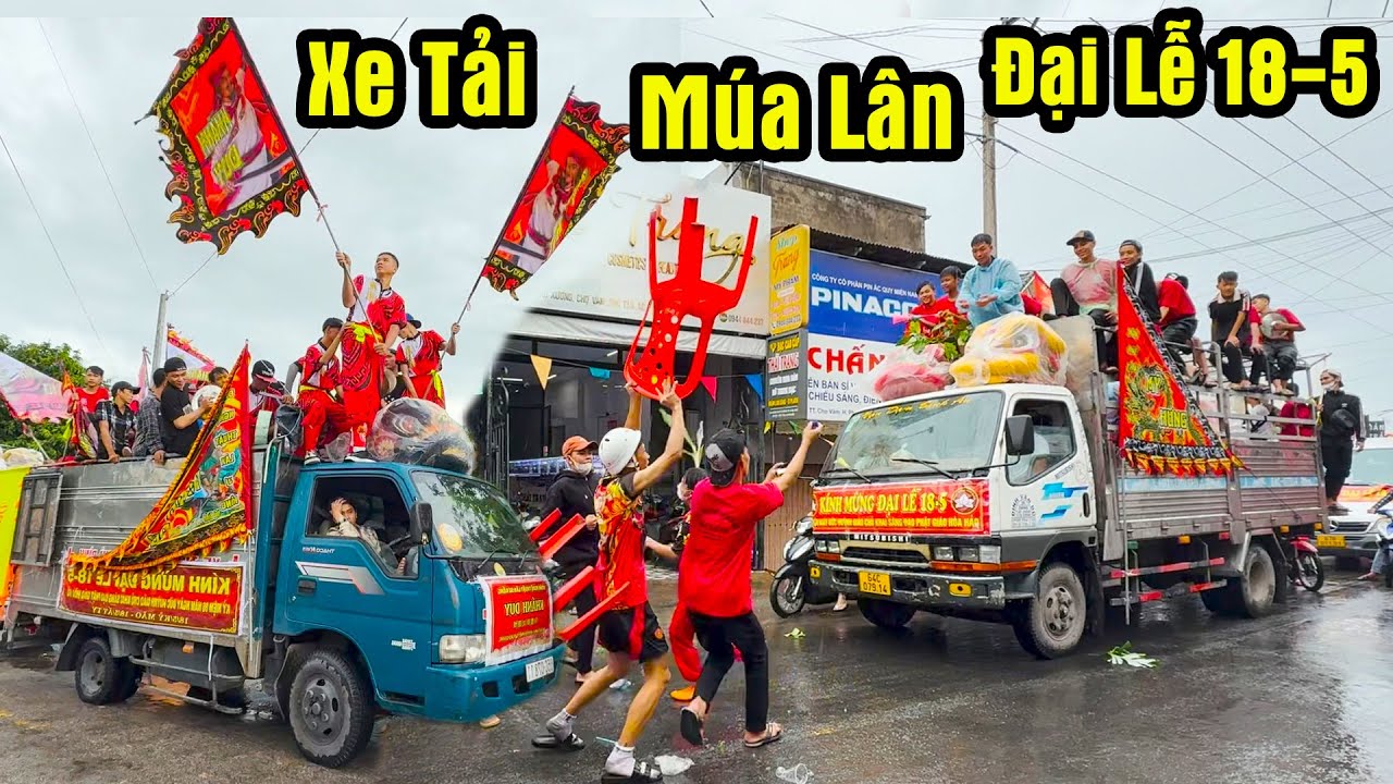 Xe Tải Múa Lân diễu hành Lân Sư Rồng Đại Lễ 18/5 Phật Giáo Hòa Hảo 2025