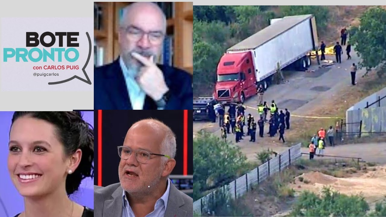 La tragedia de los migrantes muertos en Texas | Bote Pronto