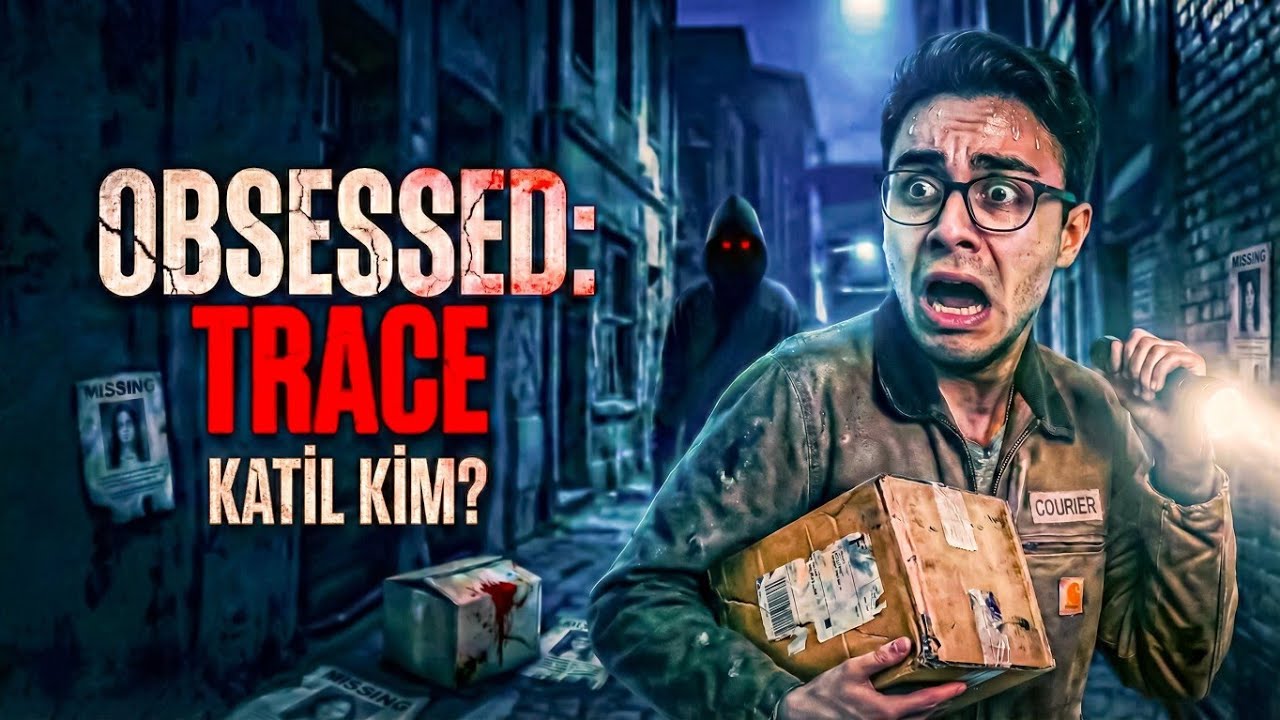SADECE KARGO DAĞITACAKTIM...🫣 | Obsessed: Trace Türkçe