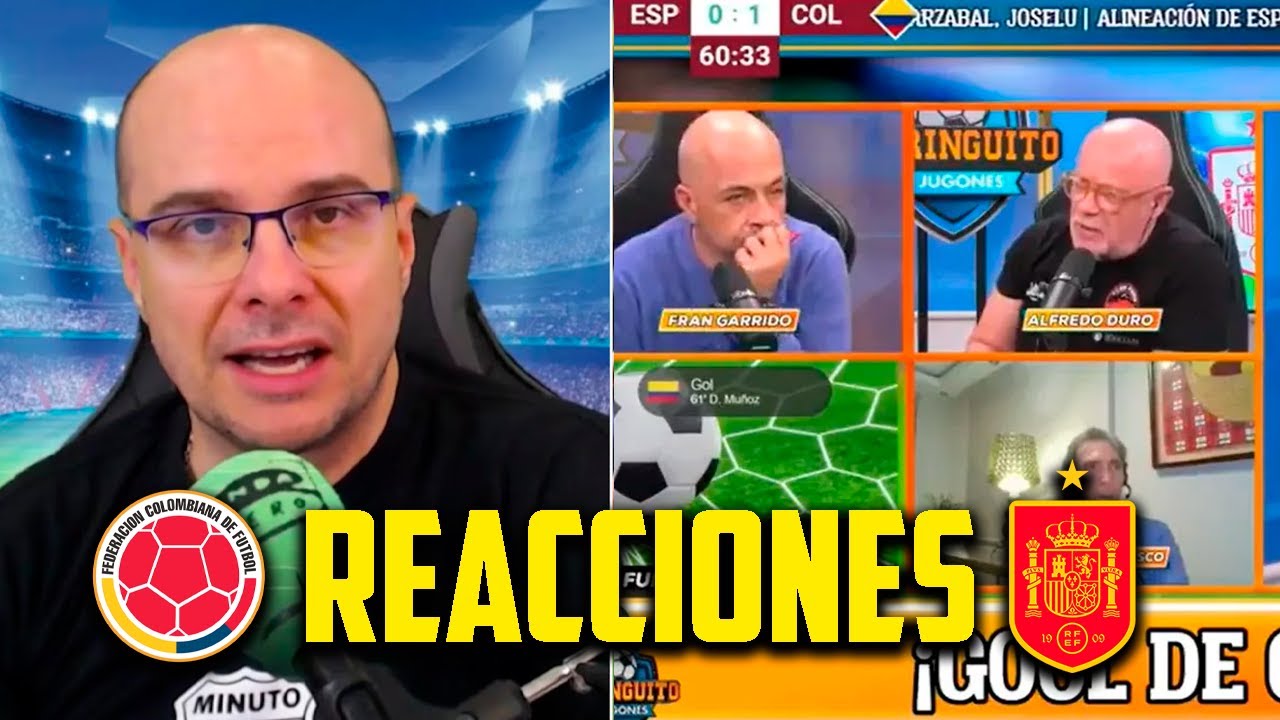 Las MEJORES REACCIONES ESPAÑOLAS de la HISTORICA VICTORIA de 🇨🇴 COLOMBIA vs ESPAÑA 🇪🇸