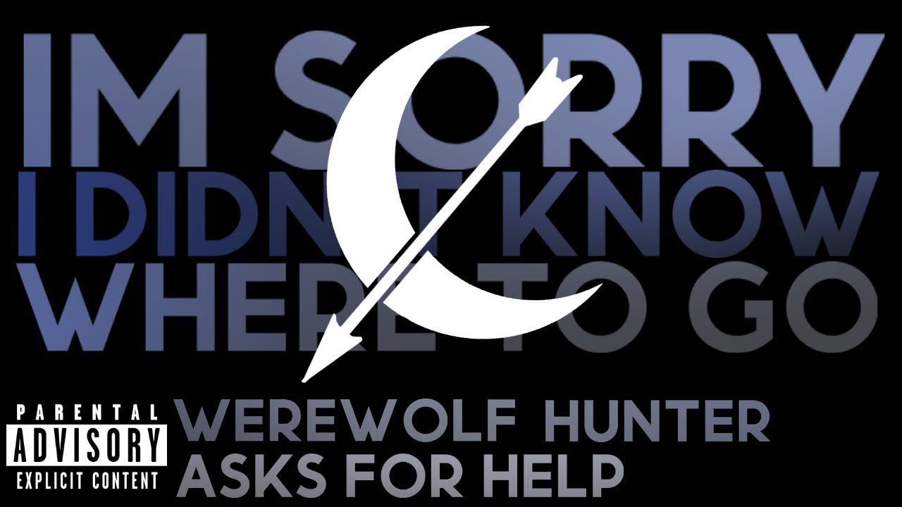 Audio RP [werewolf hunter asks for help [ M4A ]] reverse comfort