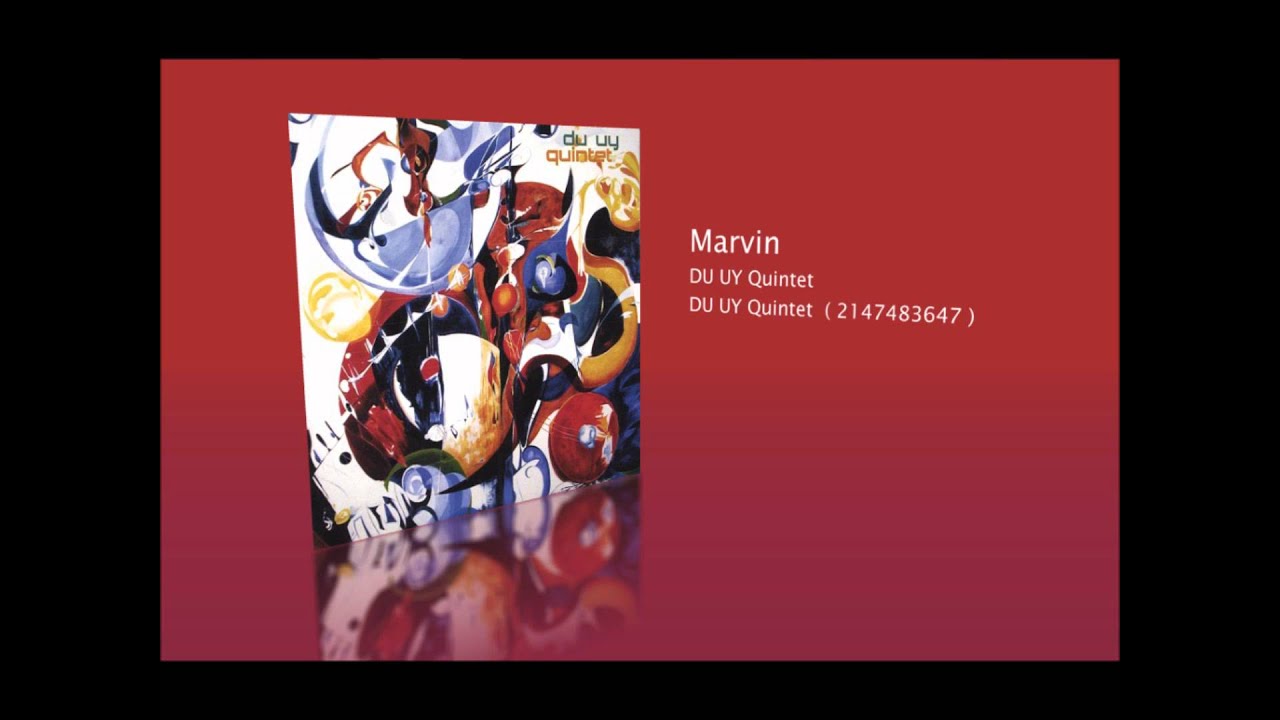 Marvin-DU UY Quintet