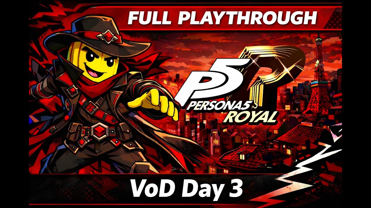 Persona 5 Royal – VoD Day 3 | Blind First Playthrough