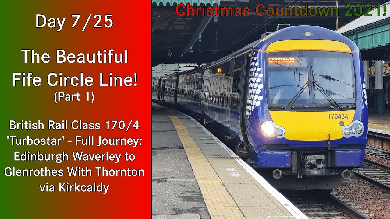 (7) The Beautiful Fife Circle Line! | Class 170 Turbostar: Edinburgh to Glenrothes WT via Kirkcaldy