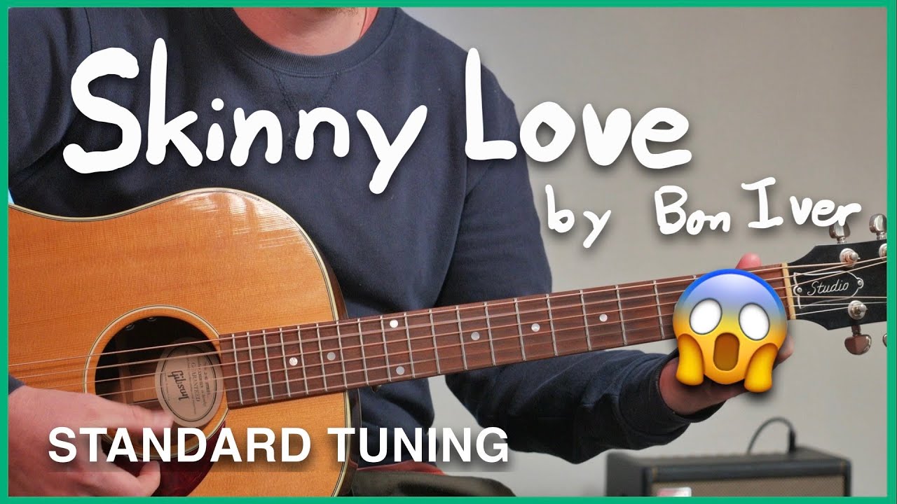 Учебник по игре на гитаре Skinny Love // ​​Bon Iver [ЛЕГКИЙ}