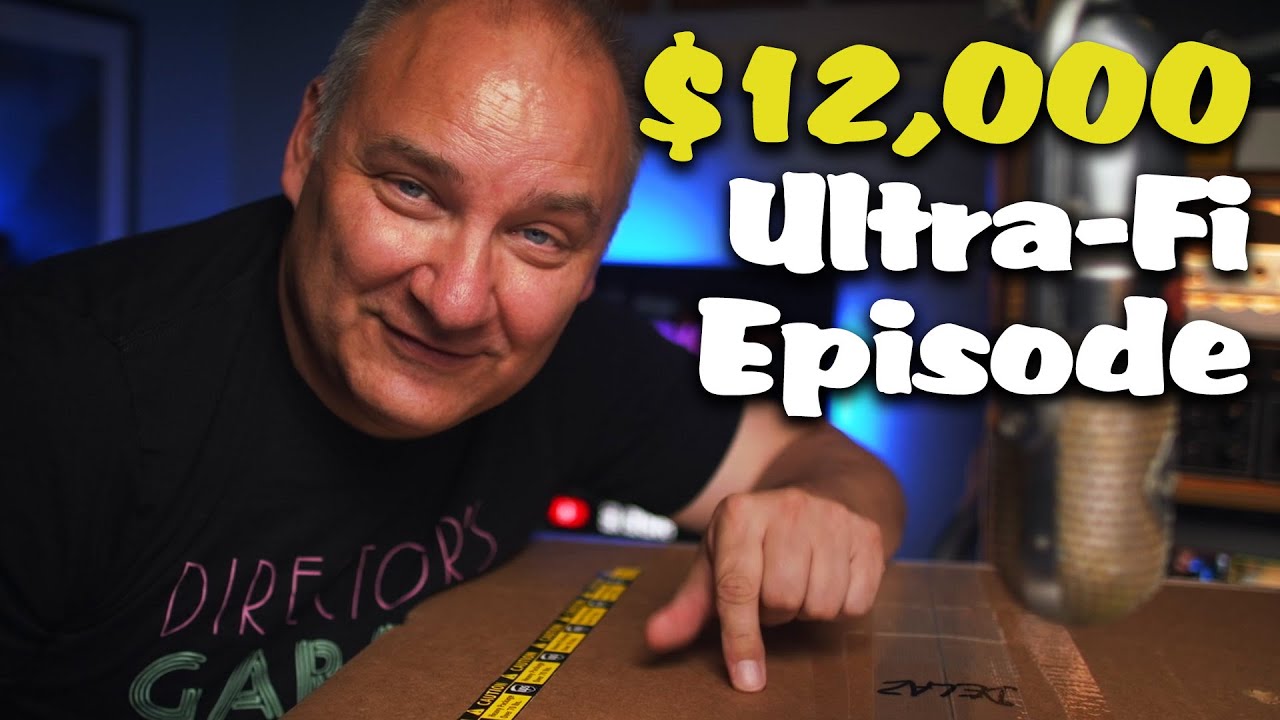 Эпизод Ultra-Fi за 12 000 долларов