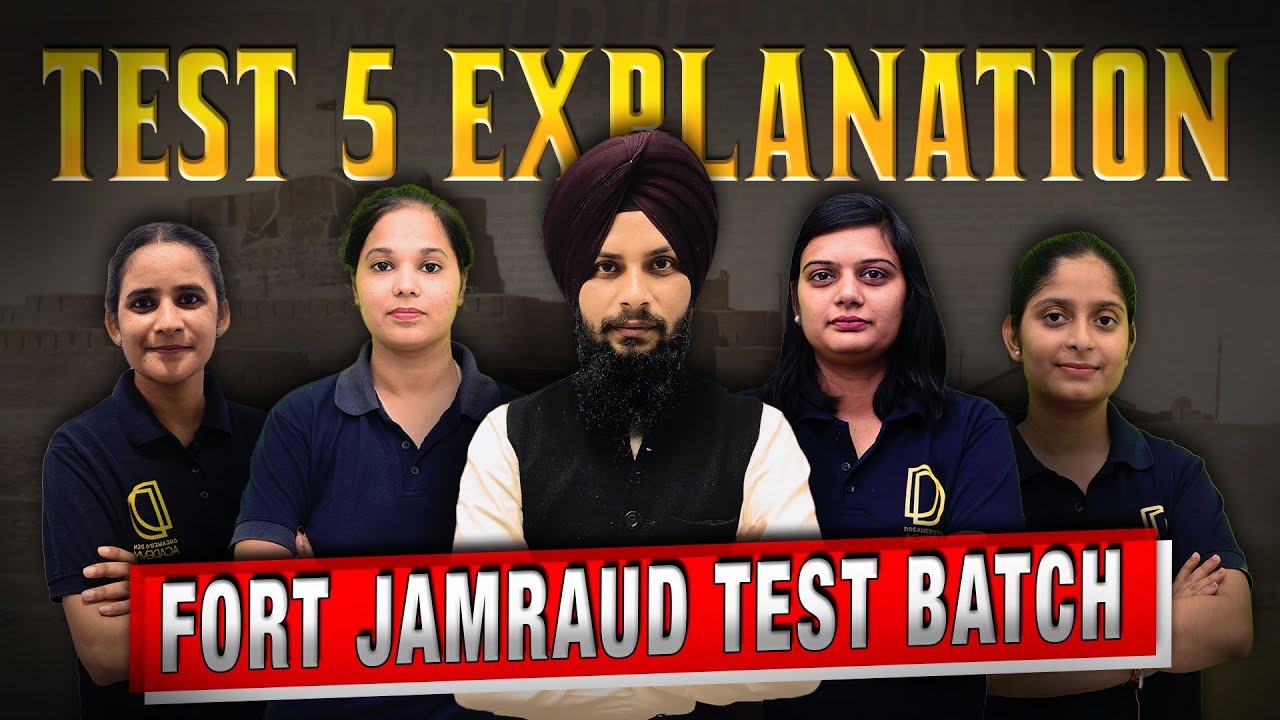 Fort Jamraud Test Batch Full Explanation Video 5 | DD Academy Punjab | Govt Exam Preparation