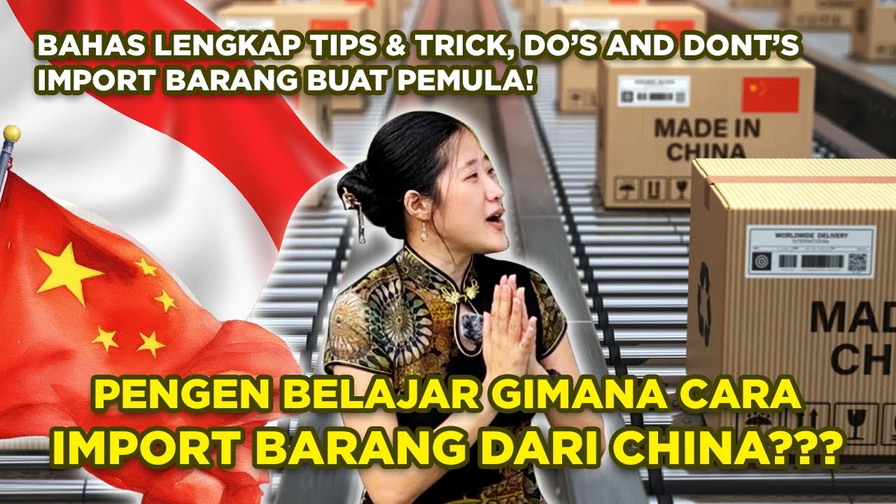 DISKUSI - Import Barang dari CHINA buat yang masih bingung!