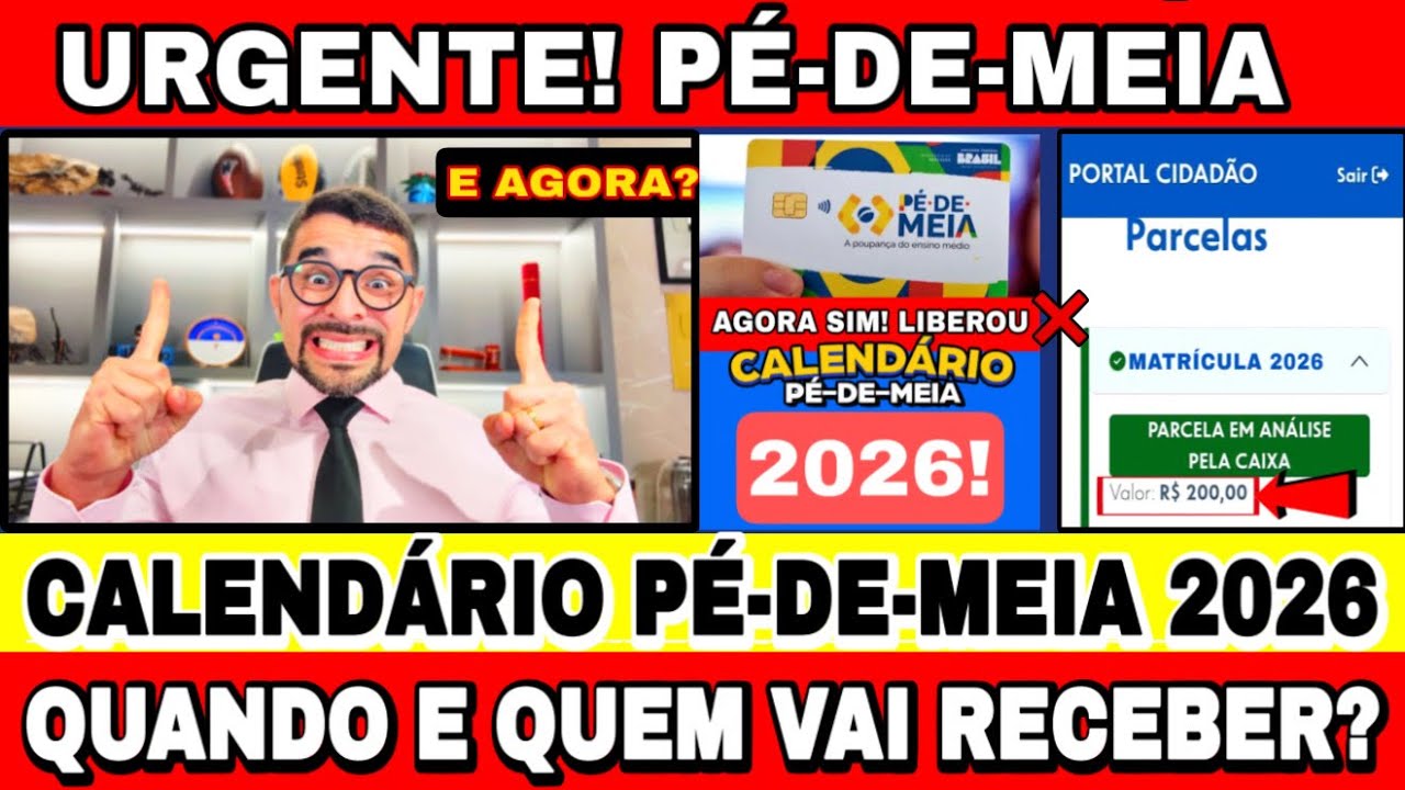 CALENDÁRIO OFICIAL DO PÉ DE MEIA 2026! R$200 NA CONTA! VEJA QUANDO VAI RECEBER O SEU!