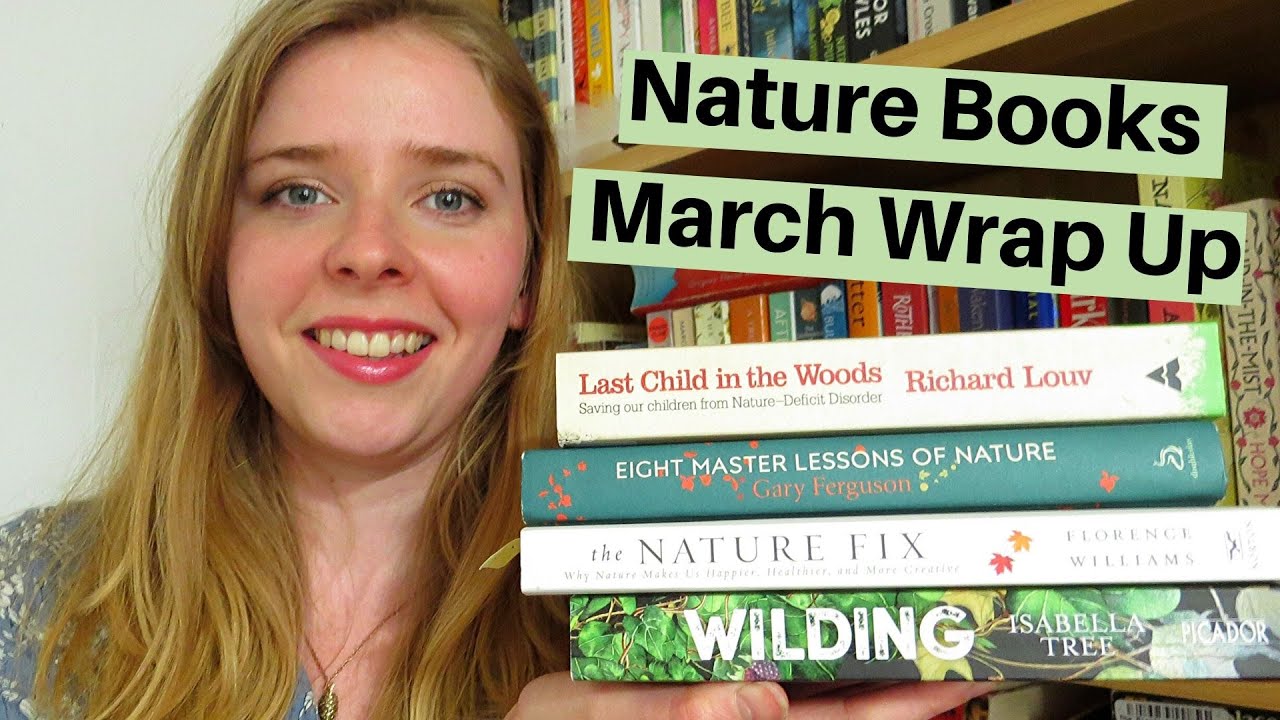 NATURE BOOKS Reading Wrap Up | March 2020