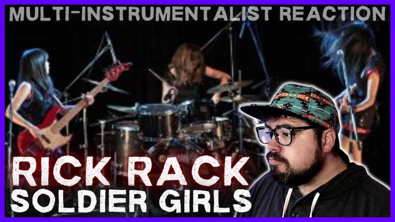 Multi-Instrumentalist Reacts to Rick Rack 'Soldier Girls'「ソルジャーガールズ」