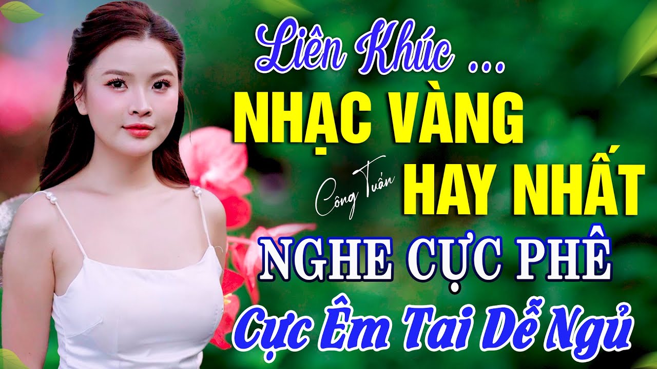 BOLERO TUYỂN CHỌN - NHẠC LÍNH CÔNG TUẤN 2024 - Nhạc Vàng Xưa TOÀN BÀI HAY GÂY NGHIỆN Nhất Hiện Nay