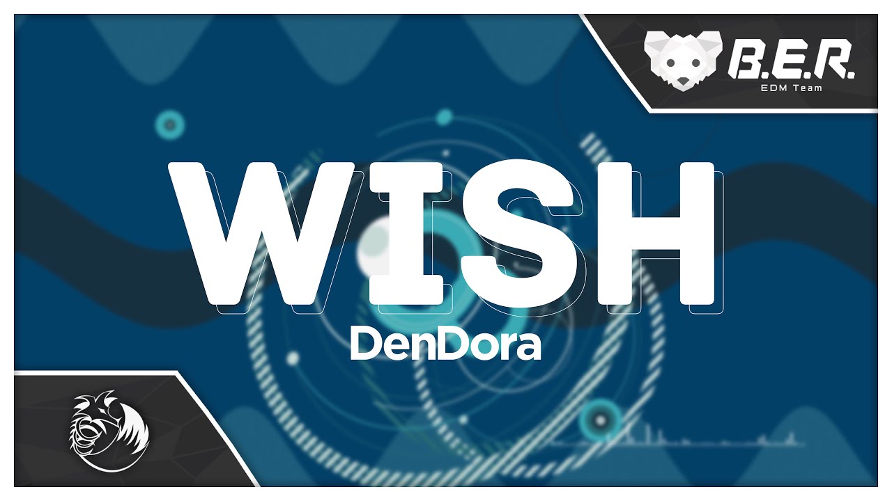 DenDora - Wish