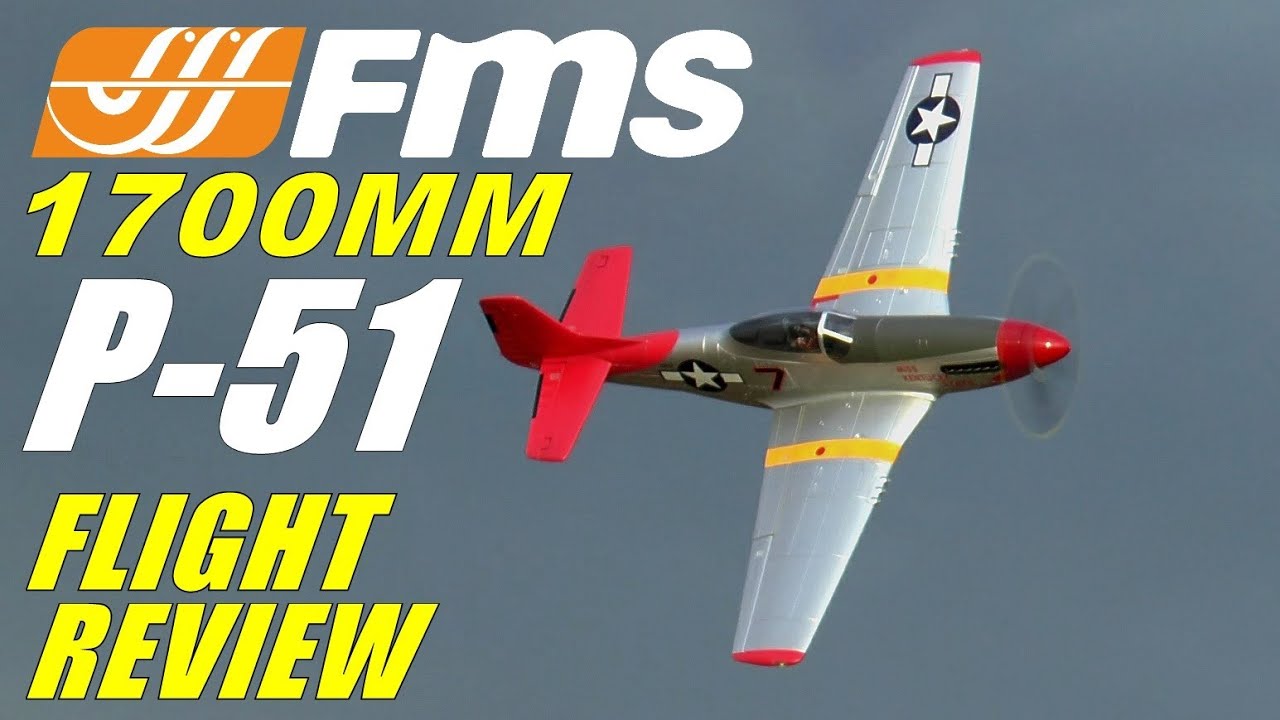 FMS / Diamond Hobby P-51 MUSTANG RED TAIL 1700mm FULL Flight Review