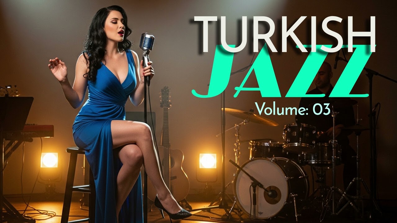 Turkish Jazz | T&uuml;rk&ccedil;e Caz | Volume 3 [2025]